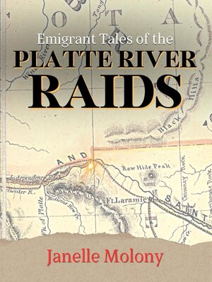 cover image of Emigrant Tales of the Platte River Raids